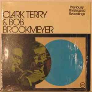 Clark Terry & Bob Brookmeyer - Previously Unreleased Recordings mp3