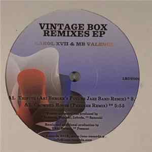 Karol XVII & MB Valence - Vintage Box Remixes mp3