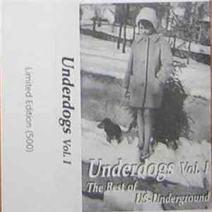 Various - Underdogs Vol. I - The Best Of US-Underground mp3