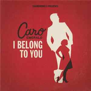 Caro Emerald - I Belong To You mp3