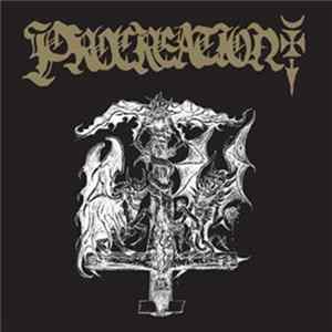 Procreation - Incantations Of Demonic Lust For Corpses Of The Fallen mp3