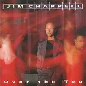 Jim Chappell - Over The Top mp3