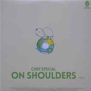 Chef'Special - On Shoulders mp3