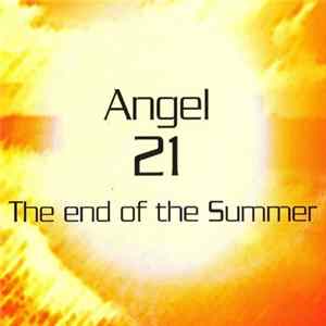Angel 21 - The End Of The Summer mp3