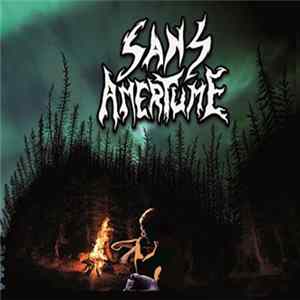 Sans Amertume - Sans Amertume mp3