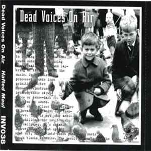 Dead Voices On Air - Hafted Maul mp3