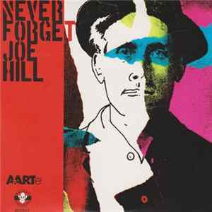 Various - Never Forget Joe Hill mp3