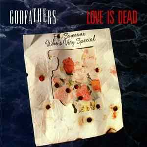 The Godfathers - Love Is Dead mp3