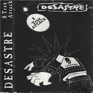 Desastre - 8 Trax Attack mp3
