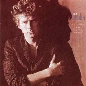 Don Henley - Building The Perfect Beast mp3