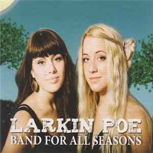 Larkin Poe - Band For All Seasons mp3