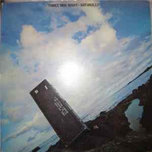 Three Dog Night - Naturally mp3