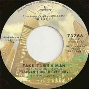 Bachman-Turner Overdrive - Take It Like A Man mp3
