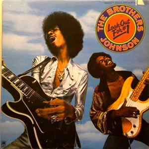 The Brothers Johnson - Quincy Jones Presents - Look Out For #1 mp3