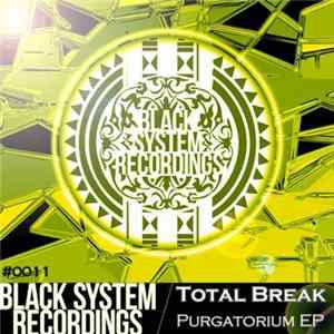 Total Break - Purgatorium EP mp3