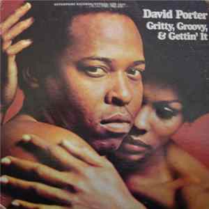 David Porter - Gritty, Groovy & Gettin' It mp3