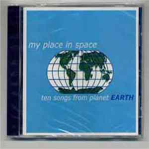 My Place In Space - Ten Songs From Planet Earth mp3