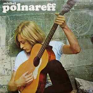 Michel Polnareff - Michel Polnareff mp3