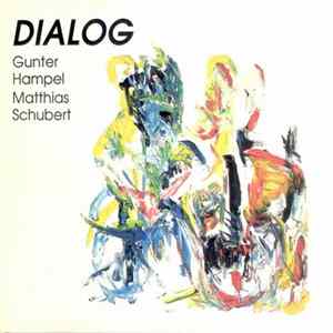 Gunter Hampel & Matthias Schubert - Dialog mp3
