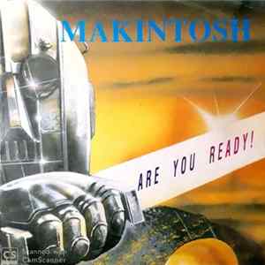 Makintosh - Are You Ready ! mp3