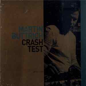Martin Buttrich - Crash Test mp3