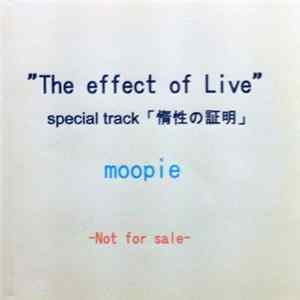 Moopie - "The Effect Of Life" Special Track 「惰性の証明」 mp3