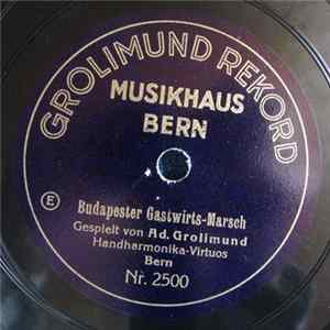 Ad. Grolimund Bern - Budapester Gastwirts-Marsch / Tiroler Ländler mp3