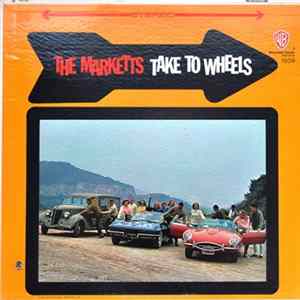 The Marketts - Take To Wheels mp3