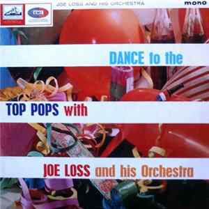 Joe Loss & His Orchestra - Dance To The Top Pops With Joe Loss And His Orchestra mp3