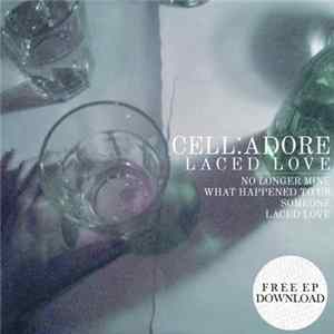Cell:Adore - Laced Love mp3