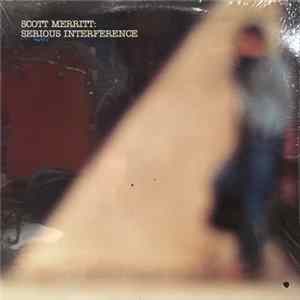 Scott Merritt - Serious Interference mp3