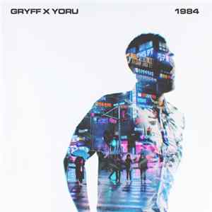 Gryff X Yoru - 1984 mp3