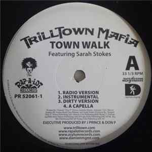 Trilltown Mafia - Town Walk / Ain't Makin No Money mp3