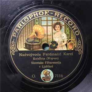 Slovenska Filharmonija V Ljubljani, Wagnes - Nadvojvoda Ferdinand Karel / Regiment Po Cesti Gre mp3