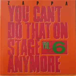 Zappa - You Can't Do That On Stage Anymore Vol. 6 mp3