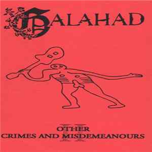Galahad - Other Crimes & Misdemeanours II mp3