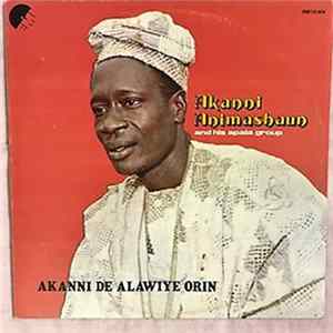 Akanni Animashaun And His Apala Group - Akanni De Alawiye Orin mp3