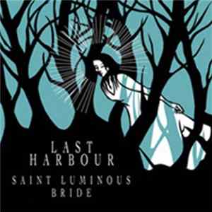 Last Harbour - Saint Luminous Bride mp3