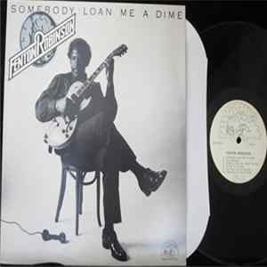 Fenton Robinson - Somebody Loan Me A Dime mp3