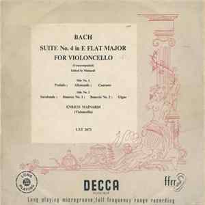 Bach, Enrico Mainardi - Suite No. 4 In E Flat Major For Violoncello (Unaccompanied) mp3