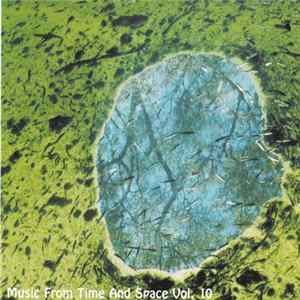 Various - Music From Time And Space Vol. 10 mp3