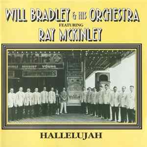 Will Bradley & His Orchestra Featuring Ray McKinley - Hallelujah mp3
