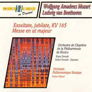 Wolfgang Amadeus Mozart, Ludwig van Beethoven / Orchestre De Chambre De La Philarmonie De Kosice, Klaus Donath, Helen Donath, Orchestre Philharmonique Slovaque, Anton Nanut - Exsultate, Jubilate, KV 165, Messe En Ut Majeur mp3