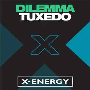 Dilemma - Tuxedo mp3