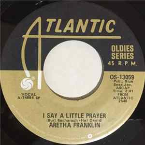 Aretha Franklin - The House That Jack Built / I Say A Little Prayer mp3