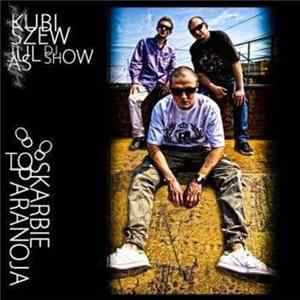 Kubiszew, Julas, DJ Show - To Paranoja Skarbie mp3