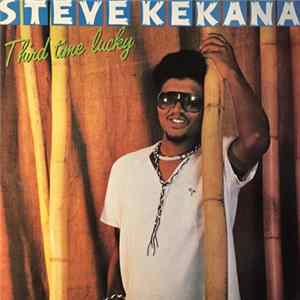 Steve Kekana - Third Time Lucky mp3
