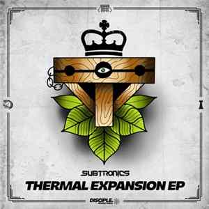 Subtronics - Thermal Expansion EP mp3