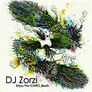 DJ Zorzi - Enjoy The ICHIRO_ Beats mp3