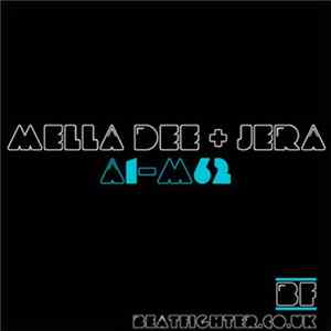 Mella Dee & Jera - A1​-​M62 mp3